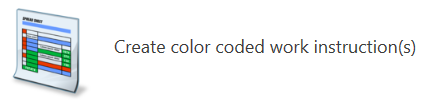 Create color coded work instruction