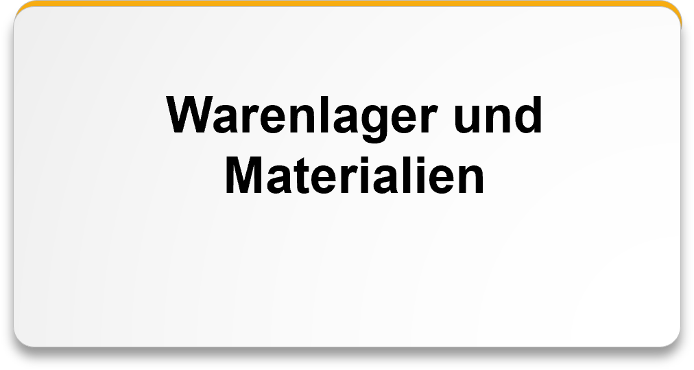 Warenlager und Materialien