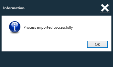 Process imported successfully message