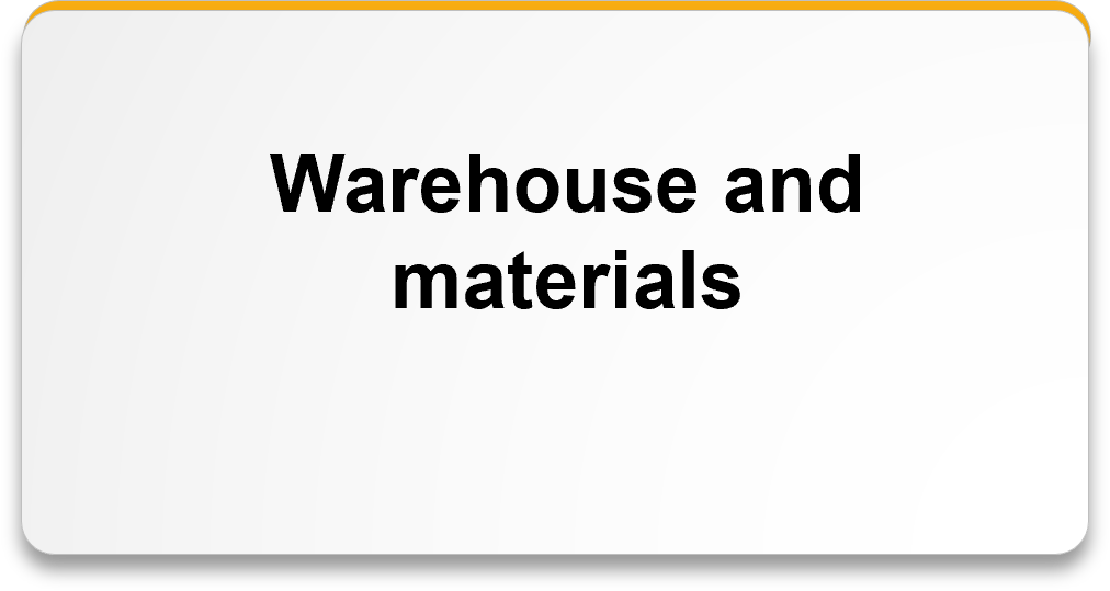 Warehouse and materials