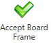 Accept Board Frame button