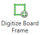 Digitize Board Frame button