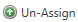 Un-Assign button