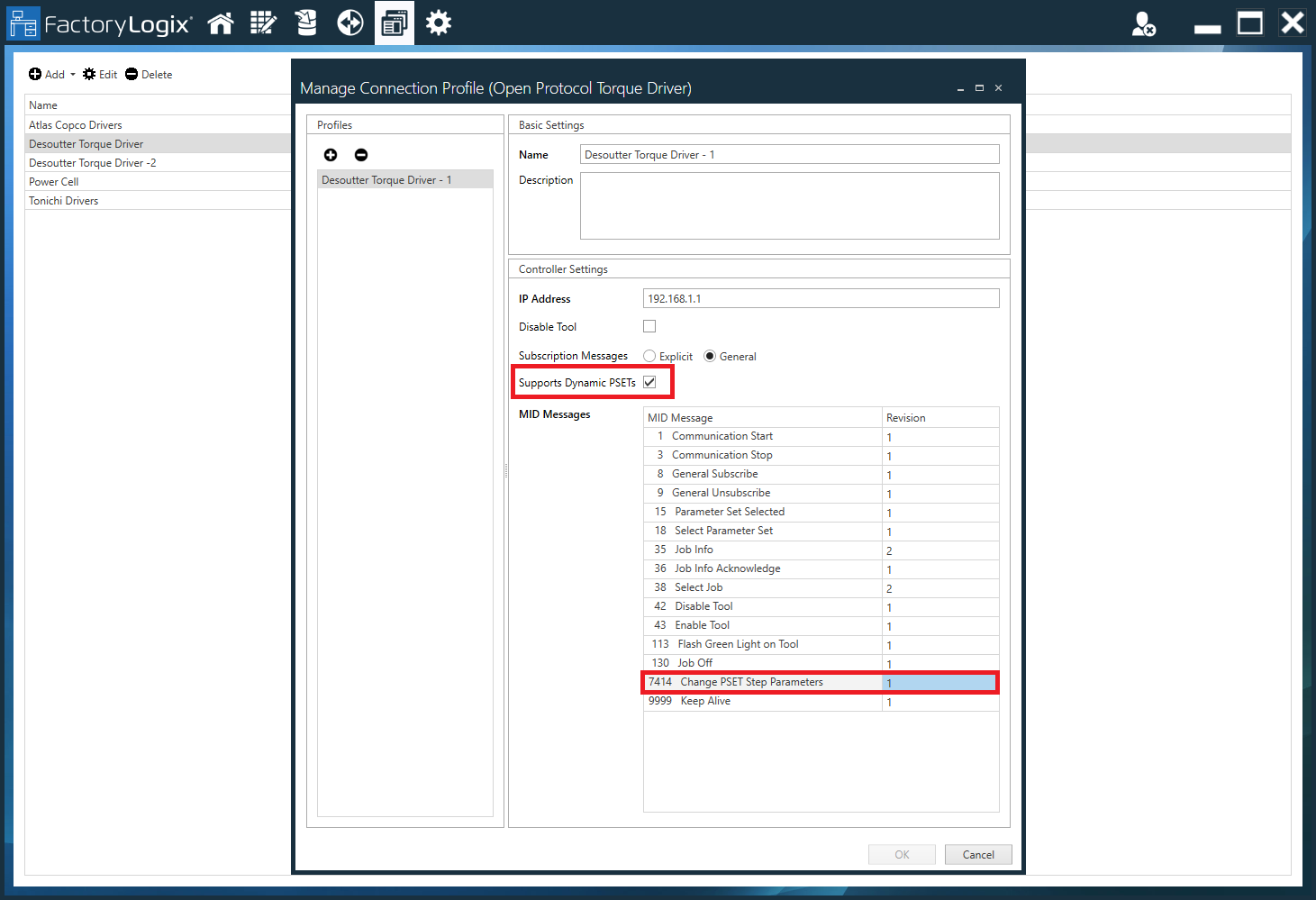Dynamic PSET selected and MID7414 is added to the list of supported MID messages for the Connection Profile